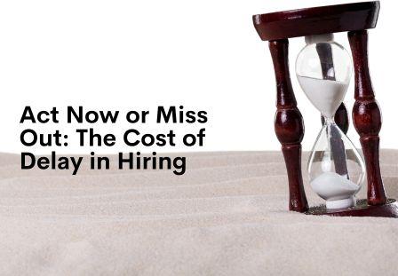 The Cost of Bench Marking: How Delaying Decisions Can Lose You the Perfect Candidate